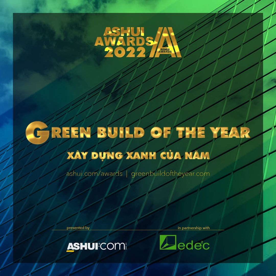 EDEEC là đối tác triển khai giải thưởng Green Build of The Year trong khuôn khổ giải Ashui Awards 2022