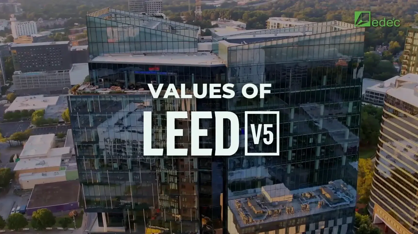 LEED v5 – Episode 8: Benefits of LEED v5